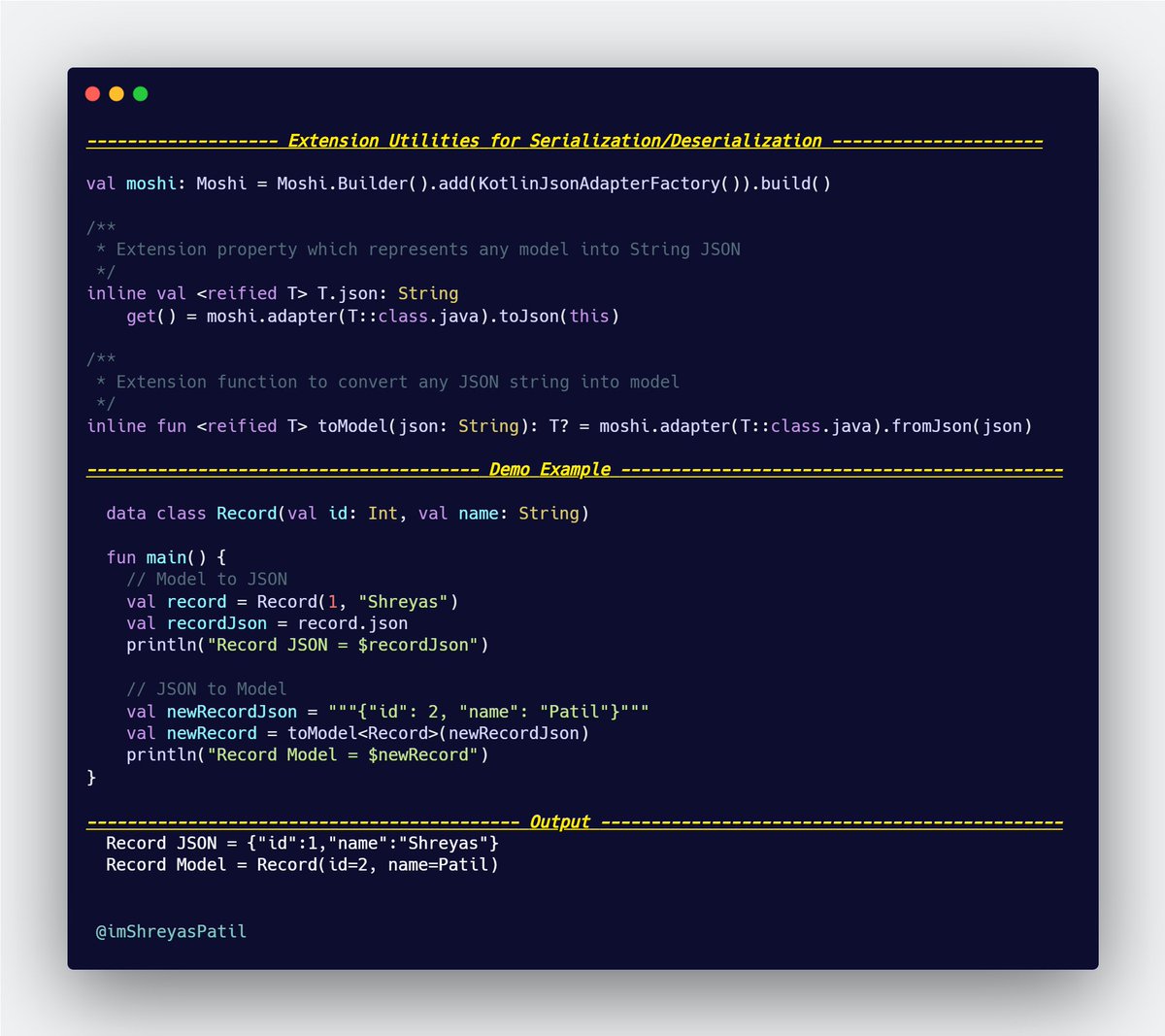 imShreyasPatil's tweet image. 💡 #KotlinTip - Serialization-Deserialization #Utillities

👉 By using @Square&apos;s #Moshi, you can create simple extension utility for converting the model to JSON and vice versa. 

🤨It&apos;s pretty simple as below👇.

#Kotlin #AndroidDev @kotlin @KotlinWeekly