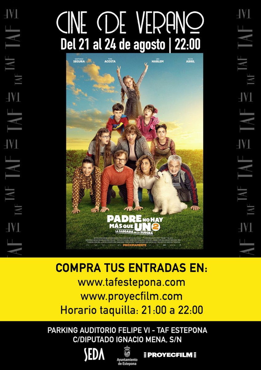 Seguimos proyectando Padre no hay más que uno DOS Hasta el 24 de agosto #Estepona #Cinedeverano