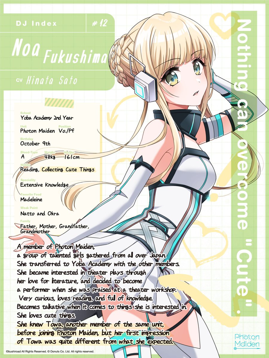 Photon Maiden (1/2)A unit working under an entertainment agency, whose members have been selected through a nation-wide audition. They captivate the audience with their choreographed performances and electro pop songs