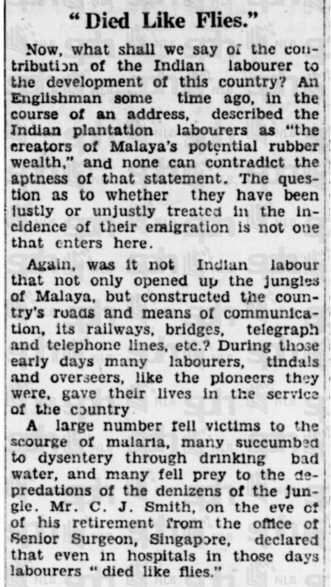 "described the Indian plantation labourers as 'the creators of Malaya's potential wealth'""the question as to whether they have been justly or unjustly treated... is not one that enters here" 