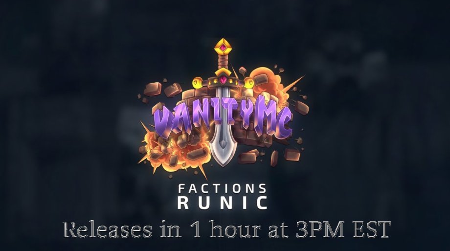 VanityMC's tweet image. FACTIONS RUNIC RELEASE IN 1 HOUR! ⏳

We are doing a giveaway for SOTW, like, retweet, and follow to enter in it! 

Giveaway - x1 Vanity Rank on any realm! 

SOTW: TODAY IN ONE HOUR! 💜