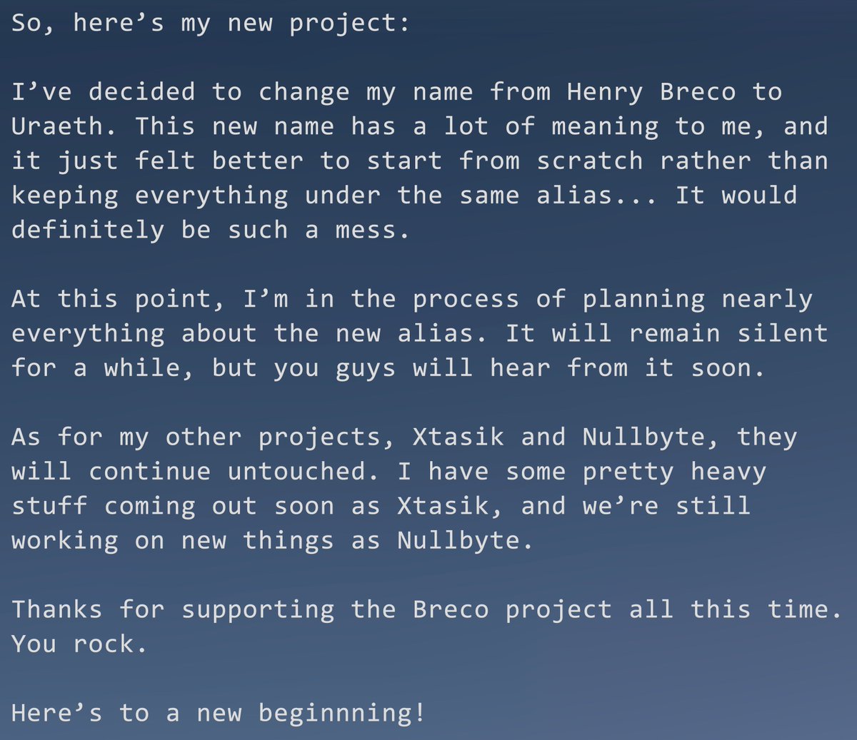 henrybreco's tweet photo. Here's the last announcement before the release of Still. 
The Henry Breco project ends, but a new one begins. 

I'm really excited about this new journey, and very thankful for having had your support. ily all <3 https://t.co/D1tCHi1Cb5