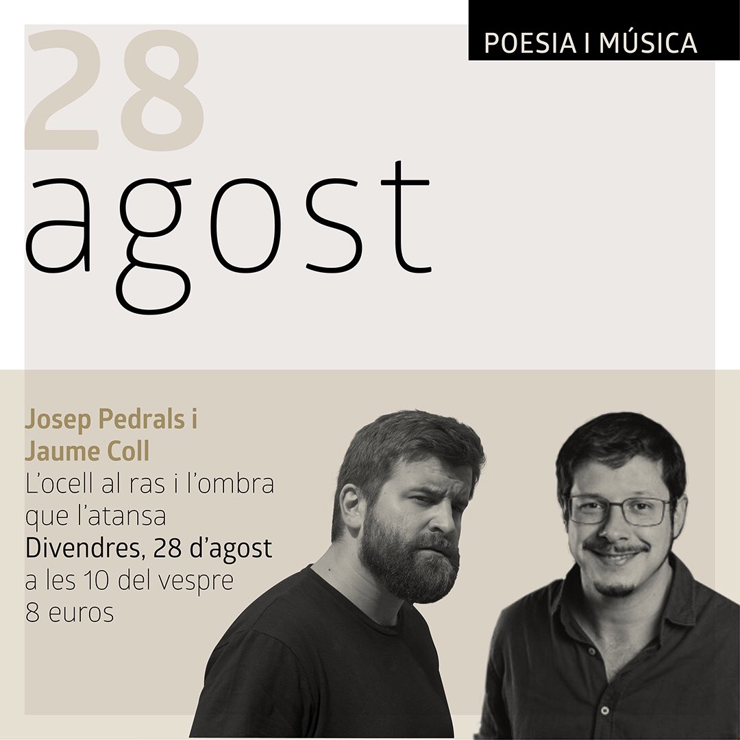 SeminariVic's tweet photo. Continuen les Nits d’estiu al Pati de l’ós. Propera cita 28 d’agost. ‘L’ocell al ras i l’ombra que l’atansa’: un diàleg poètic entre Josep Pedrals i Jaume Coll, una conversa entre la poesia i la música. Entrades a 👉https://t.co/GGwtKhbD6Y #CulturaSegura #VicTROC #CulturaPatiOs https://t.co/BEl8NoP0eo