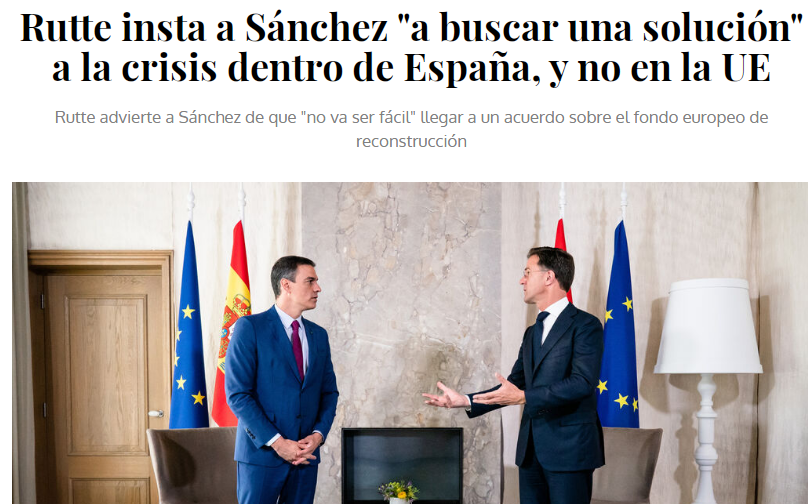 22) Aquesta pèrdua de credibilitat internacional ha estat també constatada en les negociacions del Pedro Sánchez per aconseguir diners d'Europa.La bofetada del primer ministre holandès al Pedro Sánchez va ser sideral.I la 1ª ministra finlandesa també s'hi va enfrontar.