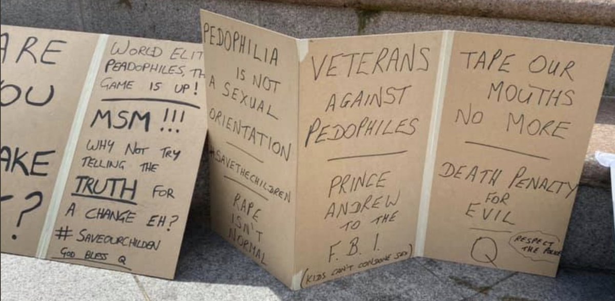 A few placards from today's "save our children" rallies in the UK:"WWG1WGA""Adrenochrome, those who know cannot sleep""God bless Q""Plandemic""Bill Gates, they won't have a choice""Agenda 21""Bill Gates evil""Depopulation""Covid is a distraction"