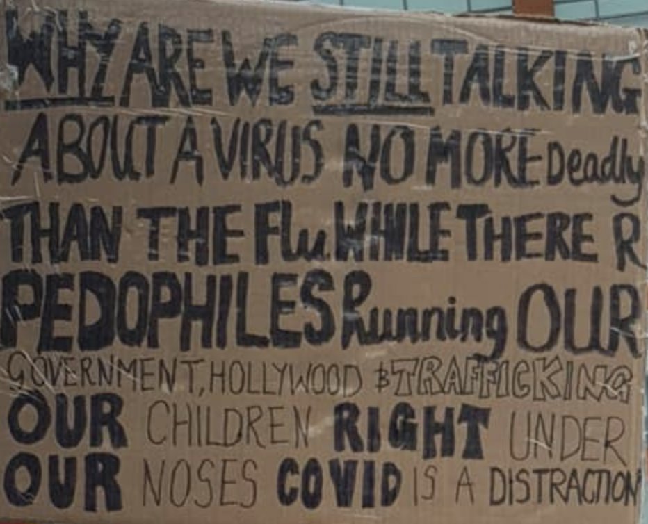 A few placards from today's "save our children" rallies in the UK:"WWG1WGA""Adrenochrome, those who know cannot sleep""God bless Q""Plandemic""Bill Gates, they won't have a choice""Agenda 21""Bill Gates evil""Depopulation""Covid is a distraction"