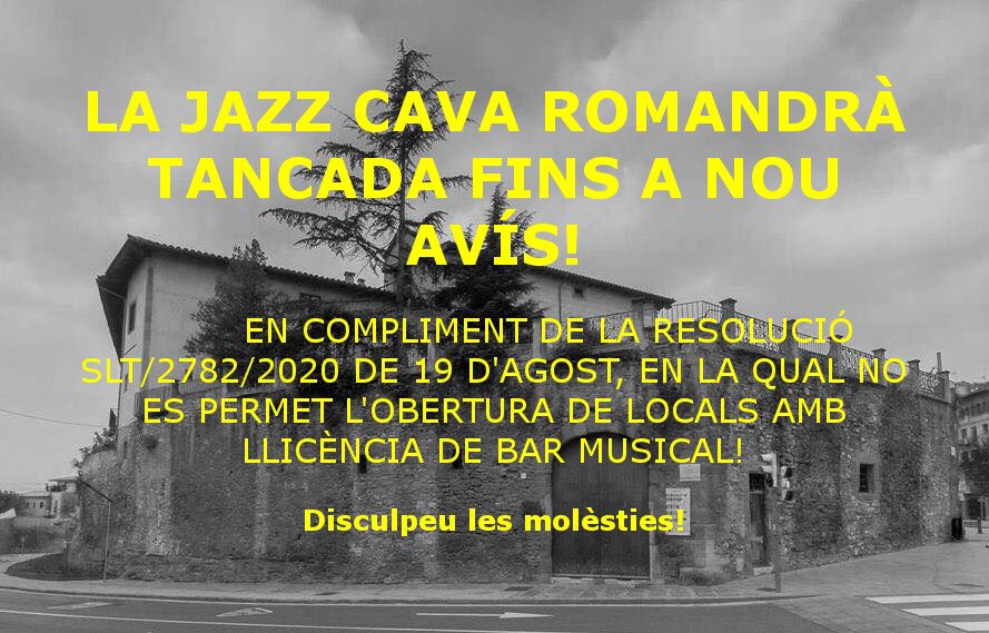 jazzcava's tweet photo. ⚠️⚠️ La Jazz Cava tanca fins a nou avís en compliment de la Resolució SLT/2782/2020, de 19 d’agost, en la qual se suspèn l’obertura al públic dels locals amb llicència d’activitat de Bar Musical
Es cancel•len les actuacions #VicTROC de #Inumazigh i @lu_rois
@vic_cultura https://t.co/d6HPFk884y