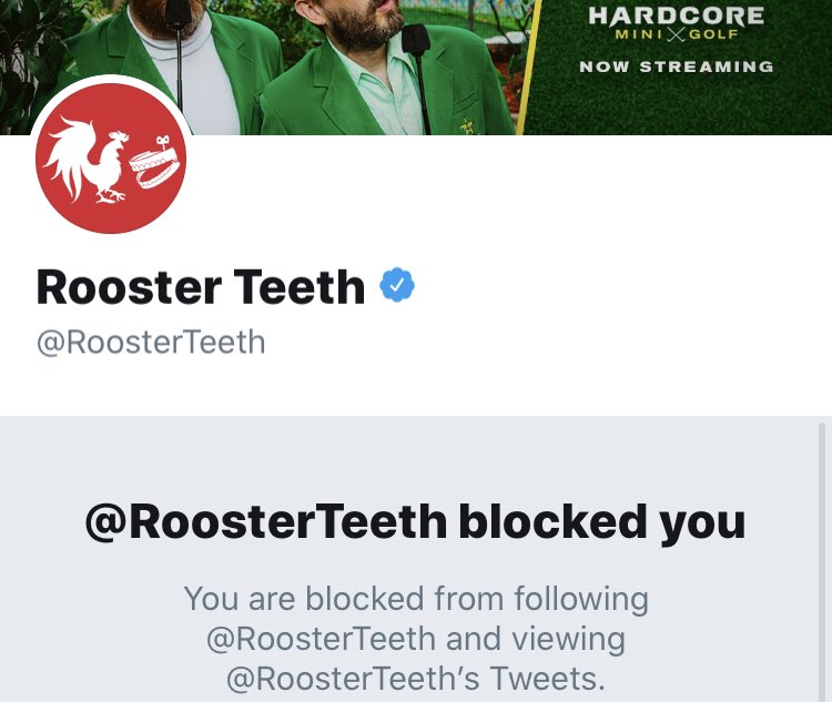 So it seems that rooster teeth has blocked me becuase I made this thread