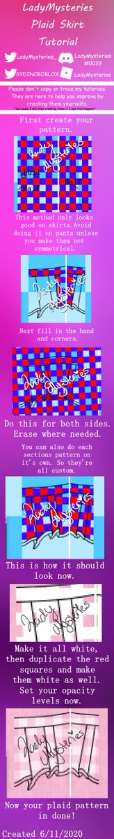 LadyMTutorials's tweet image. ♡ Plaid Skirt Tutorial ♡

Made in 2020.

♡

Be sure to click and open it to it&apos;s full size to able to read it!

♡
#Roblox #RobloxDev #RBXDev #robloxclothing  #RobloxClothes  #robloxclothingdesigner #robloxclothingtutorials #robloxclothingtutorial