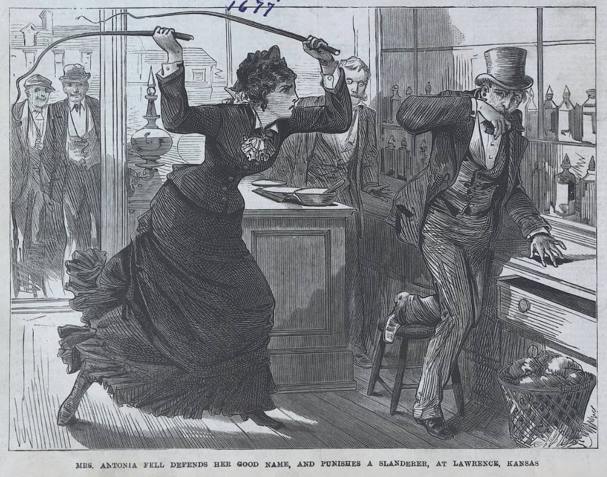 Meanwhile, in nineteenth-century Kansas...When a man "made some remarks derogatory to the character of Mrs Antonia Fell" she went after him with a pair of cowhide whips and administered a 'severe castigation'! 1/2— Illustrated Police News (US ed., 1877)