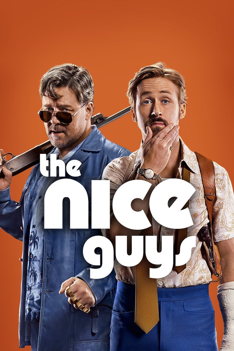 8/22/20 (first watch) - The Nice Guys (2016) Dir. Shane Black