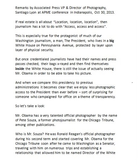 Next up, propaganda. I saw Obama started propaganda his first day. So I set out for proof no one else had.Oct 2013, Santiago Lyons, the VP of the AP gave a speech on Obama’s propaganda which started his first day.Link’s from AP media site and safe. https://cdn.ymaws.com/www.apme.com/resource/resmgr/2013/WH_ACCESS_REMARKS.docx