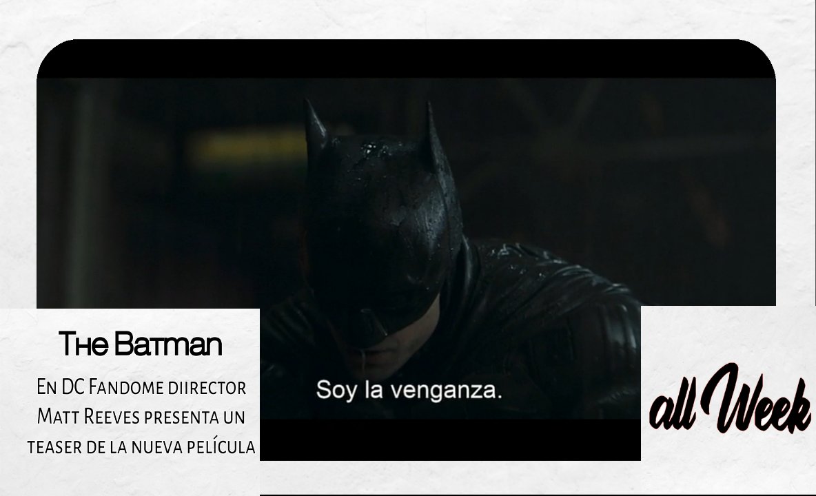 AllWeekMagazine's tweet photo. Finaliza evento #DCFanDome con @mattreevesLA mostrando el primer teaser de #TheBatman #TheBatman2021 a @robpattinsonww como protagonista https://t.co/blU6MuDvVn