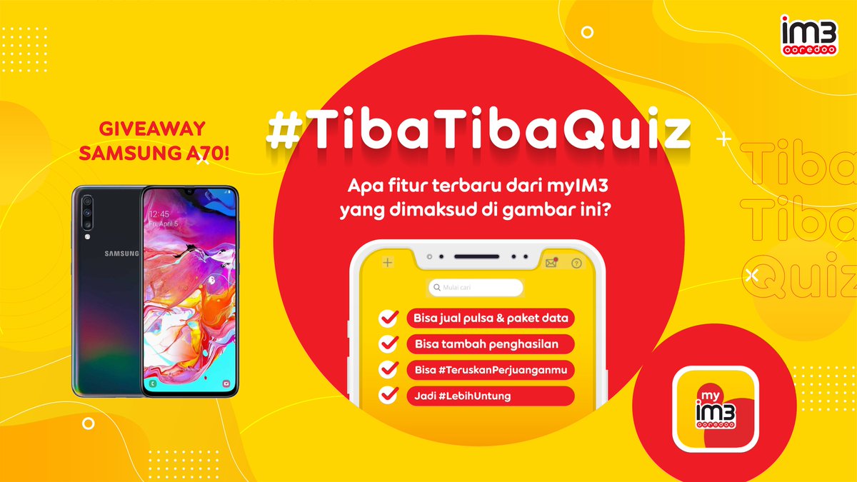 indosatim3's tweet photo. 🚨GIVEAWAY Samsung A70🚨

Clue: https://t.co/Vqe8AE1aeK

Caranya:
-FOLLOW semua sosmed IM3 Ooredoo
-RT &amp; REPLY jawabanmu, pakai #TibaTibaQuiz #TeruskanPerjuanganmu #IM3Ooredoo
-Tag 3 temen followers @IM3Ooredoo

Reply yang banyak sampai 25-08-20.

S&amp;K: https://t.co/rKYcSC8THS https://t.co/p7MPUb2Tdq