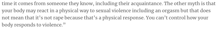 In the interview MW is quoted as saying that orgasm during rape is a myth, whilst at the same time implying it is indeed a real phenomenon. How exactly does he think having this discussion help rape victims?