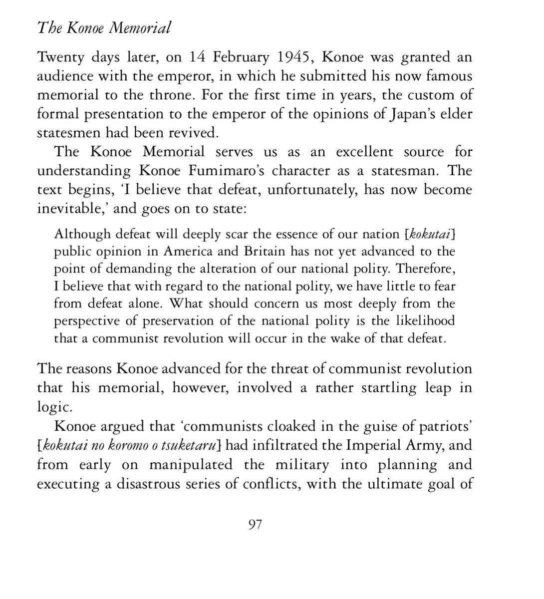 and the war with the US was intended to bring about a communist revolution) was actually not isolated (it was shared by some in a part of Japanese business circles ) and shows another aspect, which is often ignored, of the Japan’s decision to surrender