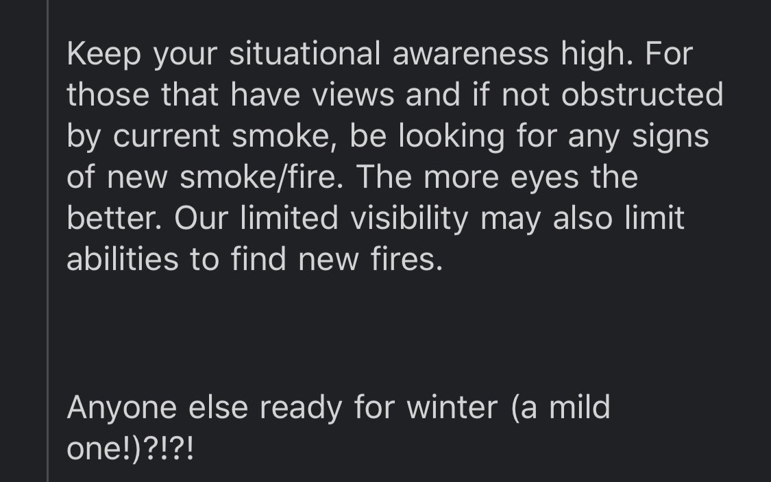 From Scott Green, a neighbor and (former?) CalFire captain and 25 year veteran firefighter (I cannot tell you how helpful he’s been over the years for our community - he speaks, we listen!) Red Flag  warning on now.  #CZULightningComplex