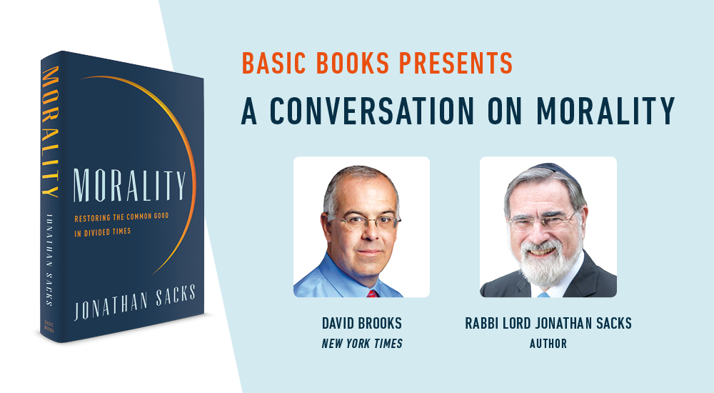 rabbisacks's tweet photo. Join me and @nytdavidbrooks for a virtual conversation on September 2nd at 2pm EDT about my new book 'Morality: Restoring the Common Good in Divided Times'. Get your tickets and a copy of the book here -> https://t.co/R391N1NhBS. #Morality #CommonGood #DividedTimes @BasicBooks https://t.co/5N6H7pJcab