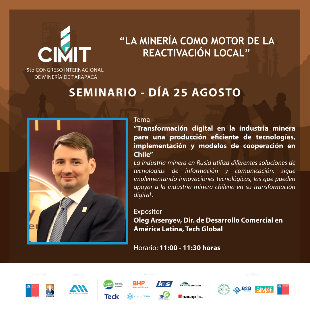 cimit_tarapaca's tweet image. #CIMIT2020
Oleg Arsenyev, Dir. Desarrollo Comercial América Latina - #TechGlobal, estará en el 5° Congreso Internacional Minería #Tarapacá

📢 VÍA ONLINE‼️

📅 25 agosto

+ info 👉industriales.cl/web/index.php/…

Transmisión
youtu.be/QnrKh8SyIG8

#YoContratoLocal