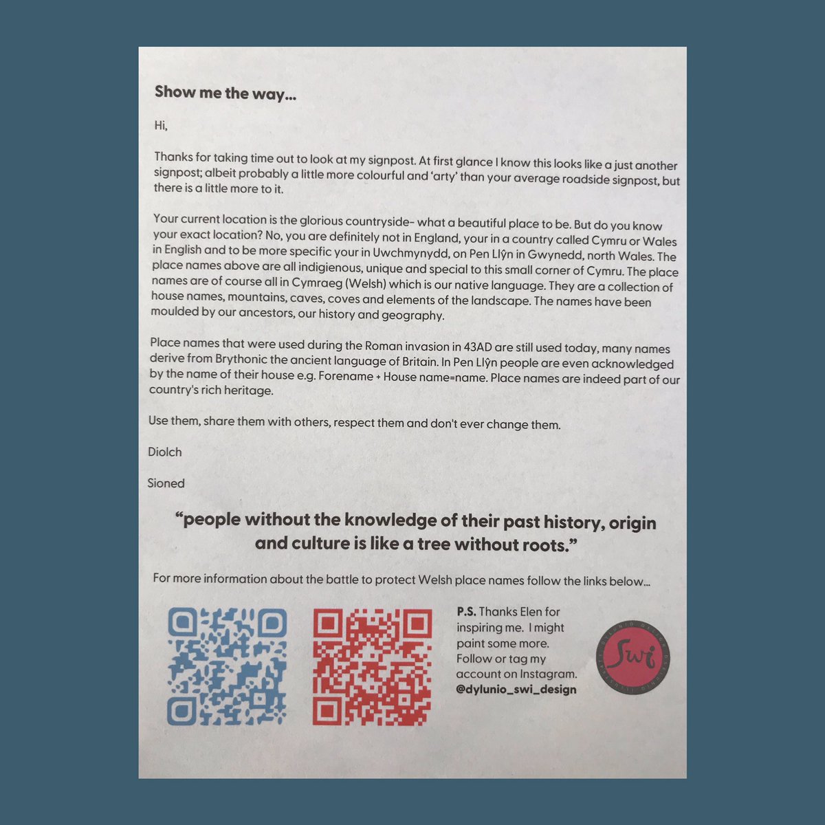 Arwyddbost fydd gobeithio yn atgoffa ymwelwyr a’r bobl leol o’r cyfoeth o #enwaulleoedd sydd gennym yng Nghymru.

A signpost to remind tourists and locals of the wealth of place names we have here in #Wales. Use them, learn, inspire, teach, share. Do not change them! #penllŷn