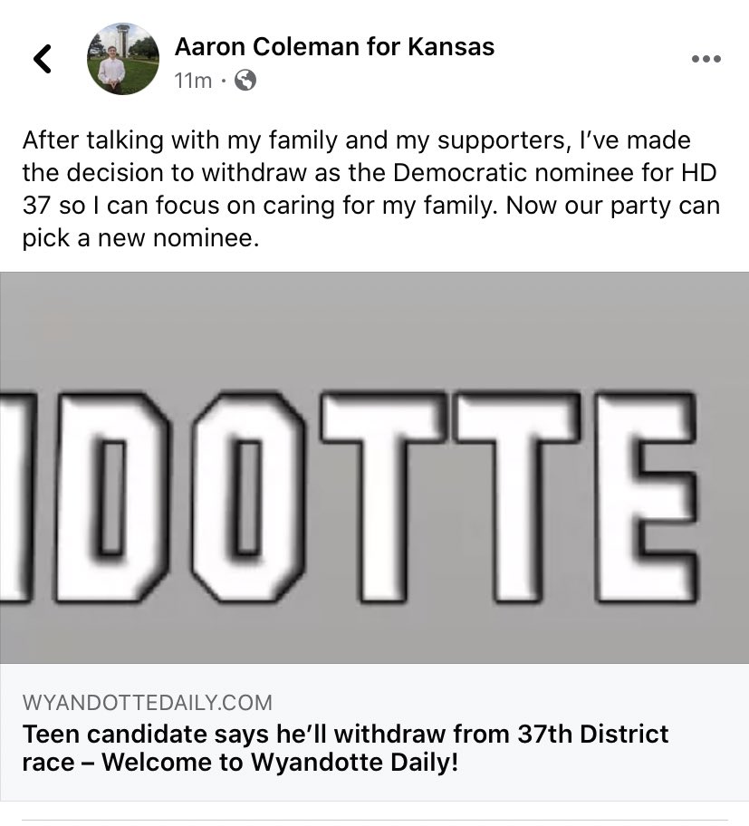 NEW: Aaron Coleman announced he’s dropping out.  http://wyandottedaily.com/teen-candidate-says-hell-withdraw-from-37th-district-race/