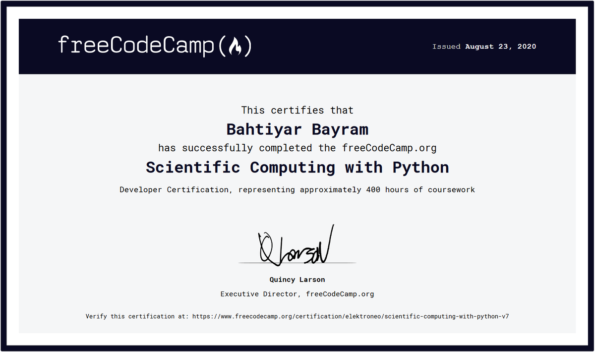 bayram_bahtiyar's tweet image. I get certification from #freeCodeCamp for Scientific Computing with Python course after completed 12 DaysOfCode.
#100DasyOfCode #Python #Python3 #coding #code #programming