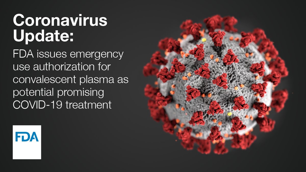 PRESS RELEASE: FDA Issues Emergency Use Authorization for Convalescent Plasma as Potential Promising #COVID19 Treatment, Another Achievement in Administration’s Fight Against Pandemic fda.gov/news-events/pr…