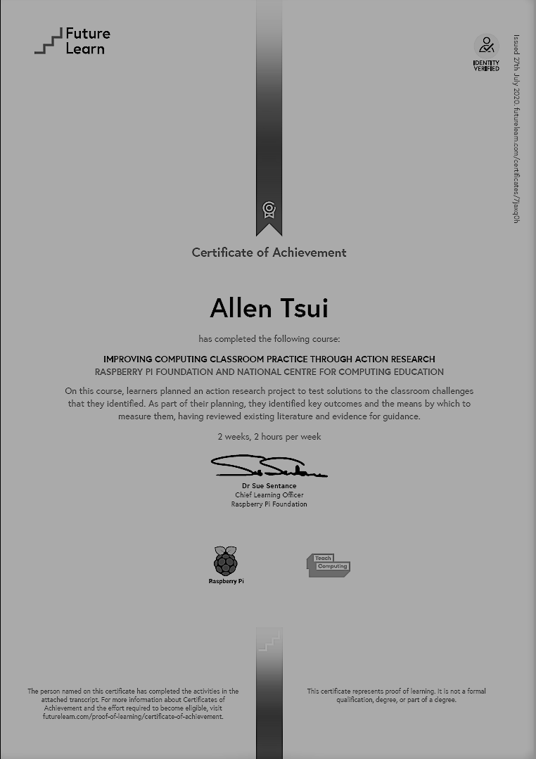 TsuiAllen's tweet photo. Proud to receive certificate for Start a @CoderDojo Club on @FutureLearn with @Raspberry_Pi ♥️ the fact that the signatory on the Certificate is none other than @suesentance Certificate deliberately altered to prevent unauthorised replication. https://t.co/BRT76ITses #StartaDojo https://t.co/kbxAweQbt4