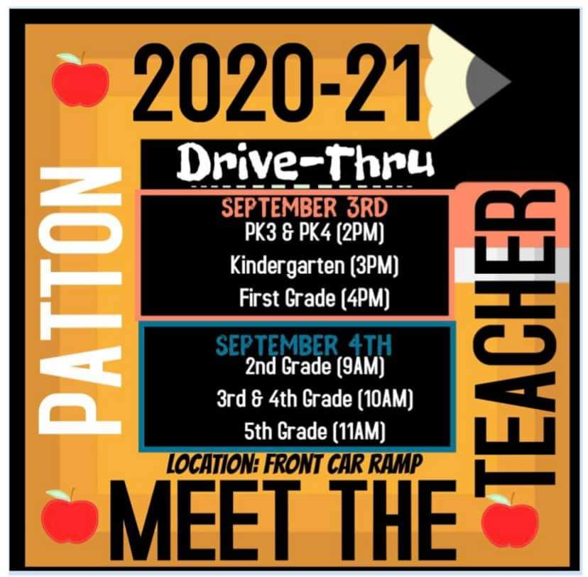 Save the dates for Drive-Thru Meet the Teacher! Sep 3 & 4 at the front car ramp. See flyer below for grade level times.