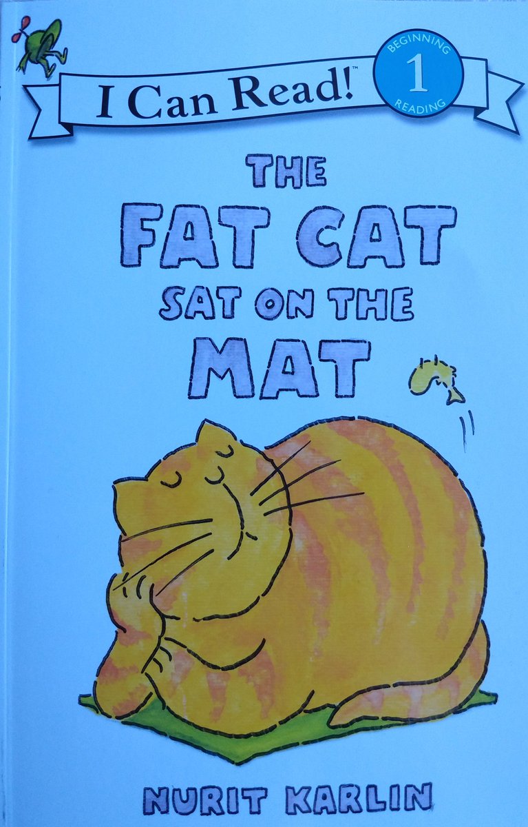82. The Fat Cat Sat on the MatQuite a stupid book remarkable only for the fact that it was I think the first book I read on my ownIt was all downhill from thereAn introduction to the nature of entitled cats which has also been a constant theme in my life
