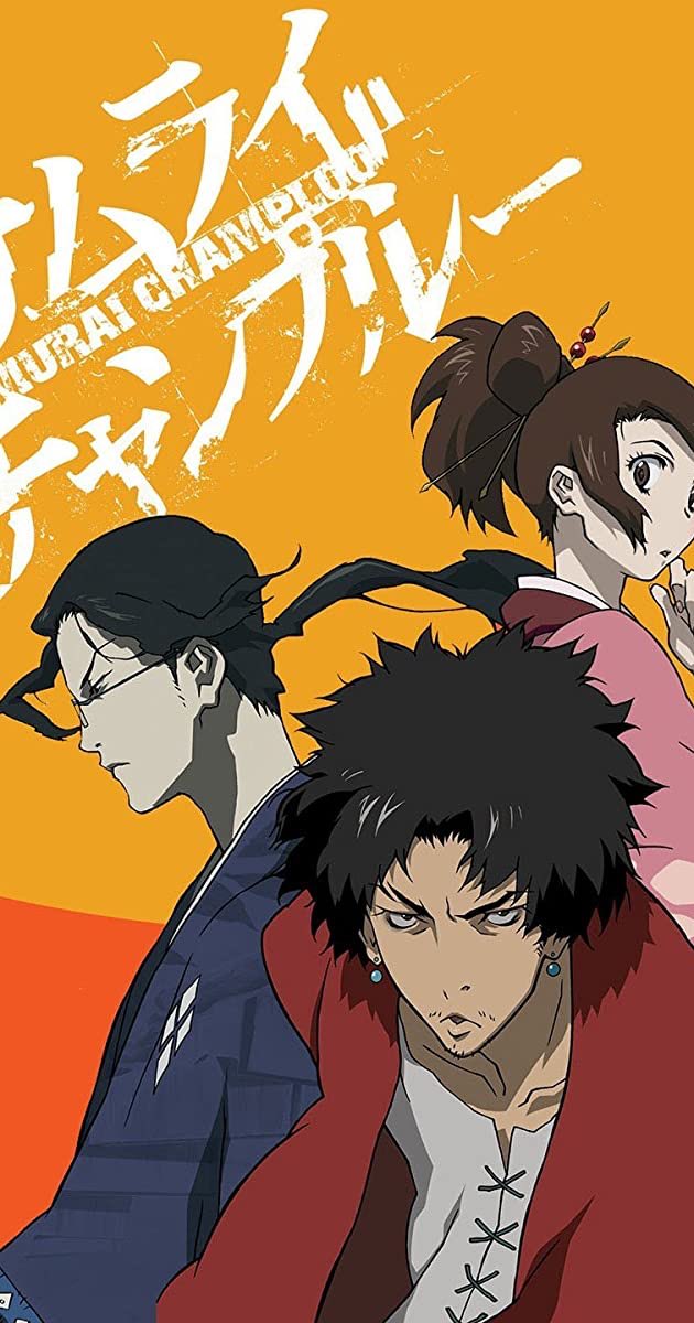 What’s your opinion of Samurai Champloo?