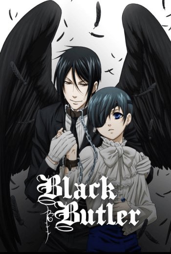 What’s your opinion of Black Butler?