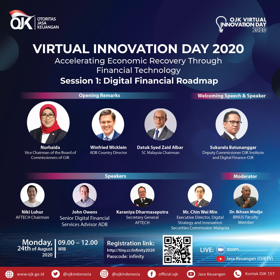 ojkindonesia's tweet image. Sobat OJK, Ikuti OJK Virtual Innovation Day 2020: “Accelerating Economic Recovery Through Financial Technology Innovation" pada Senin, 24 Agustus 2020.

Sesi 1: "Digital Financial Roadmap" Pukul 09.00 - 12.00 WIB
Sesi 2: "Digital Financial Literacy" Pukul 13.00 - 15.30 WIB