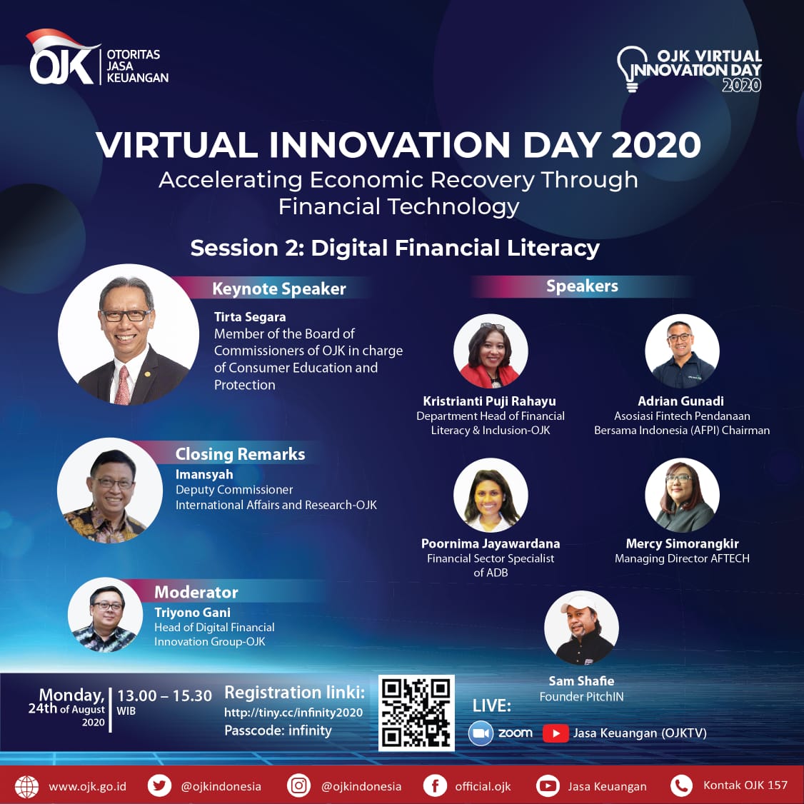 ojkindonesia's tweet image. Sobat OJK, Ikuti OJK Virtual Innovation Day 2020: “Accelerating Economic Recovery Through Financial Technology Innovation" pada Senin, 24 Agustus 2020.

Sesi 1: "Digital Financial Roadmap" Pukul 09.00 - 12.00 WIB
Sesi 2: "Digital Financial Literacy" Pukul 13.00 - 15.30 WIB