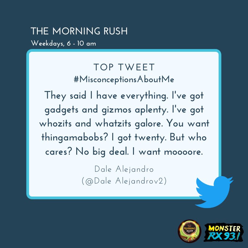 RX931's tweet photo. #MisconceptionsAboutMe from @DaleAlejandrov2
#TheMorningRush #Quaran10 https://t.co/0A2D1rwCKR