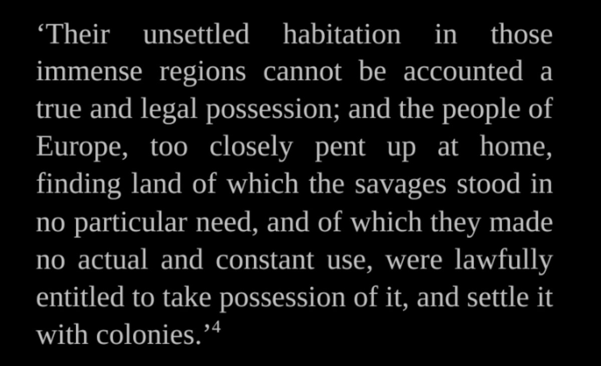 this is what emer de vattel, a european legal writer, had to say about the justification for colonisationhe clearly cared about the feelings of europeans, just not the "savages" they were displacing