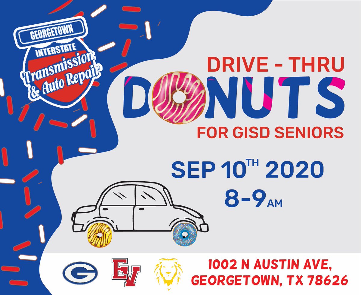 mrskayhuey's tweet photo. SENIORS- mark your calendars for the first day of in person school, swing by Georgetown Interstate Transmission for a FREE donut drive through (details below) 💙❤️💛 please share away to spread the word! https://t.co/J8SpoZjoQu