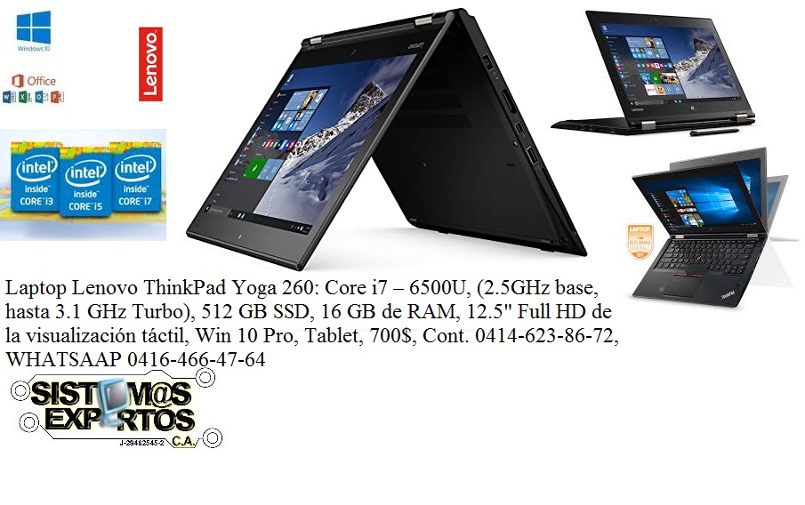 SISTEMA_EXPERTO's tweet photo. Laptop Lenovo ThinkPad Yoga 460: Core i7 – 6500U, (2.5GHz base, hasta 3.1 GHz Turbo), 500GB HDD + 16GB SSD, 16 GB de RAM DDR4, 12.5" Full HD de la visualización táctil, Win 10 Pro, Tablet, 700$, Cont. 0414-623-86-72, WHATSAAP 0416-466-47-64 https://t.co/PsEKycG9DA