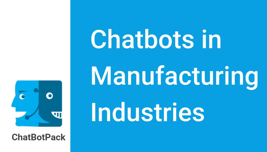 The uses range from the supply chain to the manufacturing floor to order fulfillment.  - Read more about Chatbots in Manufacturing Industries at chatbotpack.com…
bothip.com/6h4SBLdC