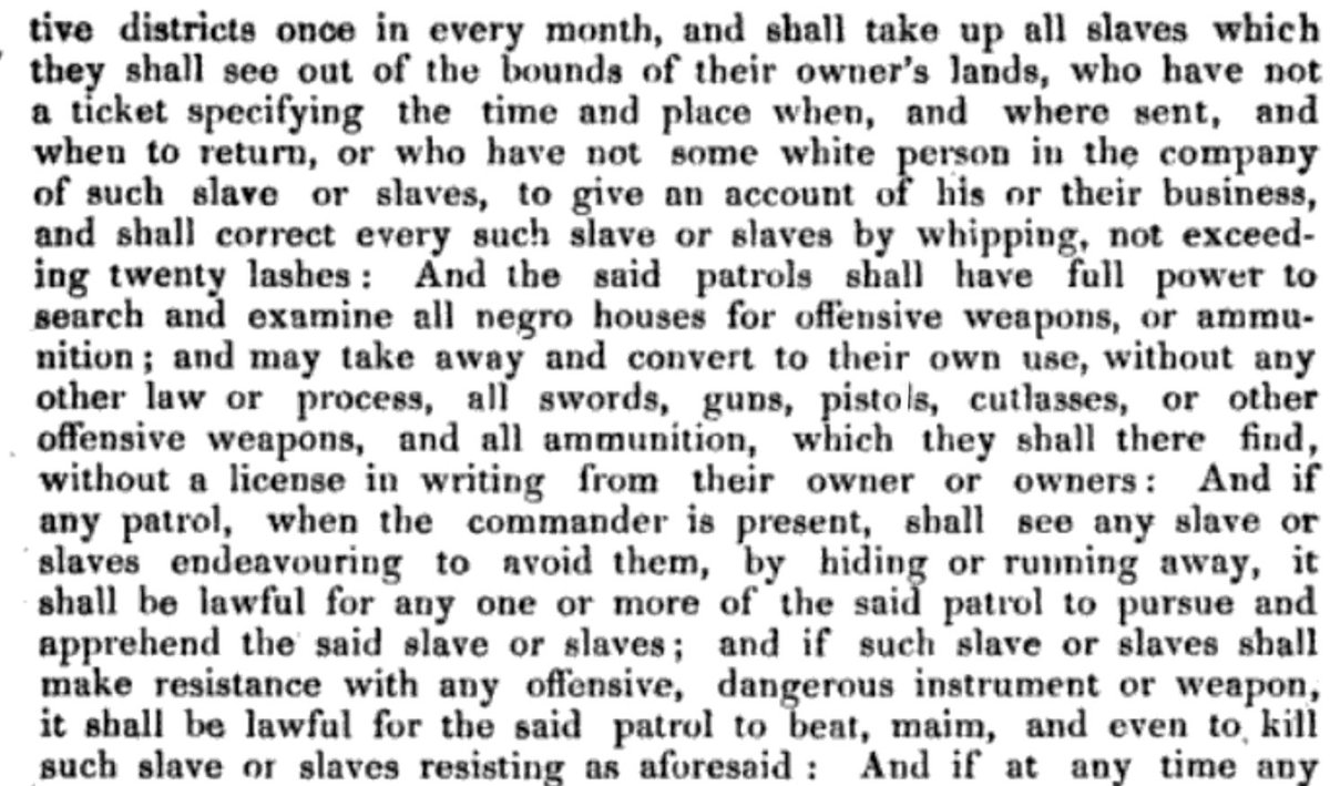 Down South, SC established the slave patrols, which evolved into police departments. What did they do?Don’t ask me, ask the law;