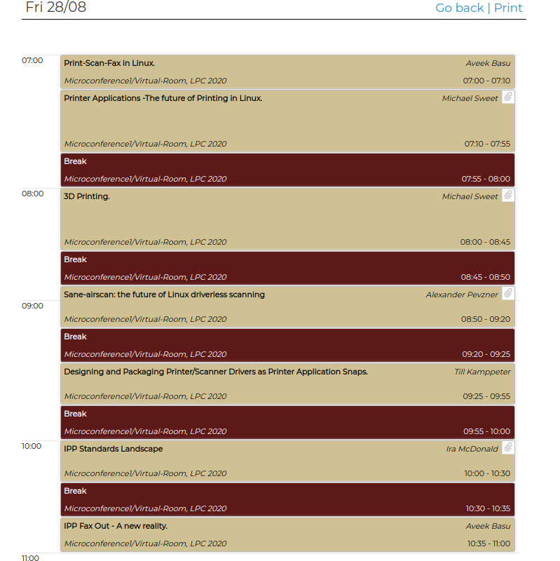 Open_Printing's tweet image. Open Printing Session Schedule @ Linux Plumbers 20

Speakers: Till Kamppeter, Michael Sweet, Ira Mc Donald, Aveek Basu, Alexander Pevzner

Date: 28th August 2020 (Friday)
Timings: 7 A.M.-11 A.M.(PDT) / 10 A.M.-2 P.M. (EST) / 7:30 P.M.-11:30 P.M.(IST)
#Openprinting #Linuxplumbers