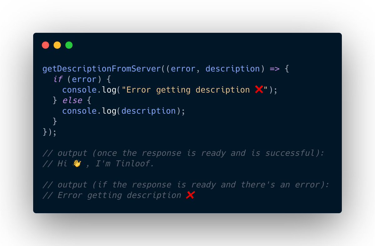 We pass getDescription a function to handle the result (i.e. description). The request is made, the page works just fine and it's not frozen. We then get a response from the server with 2 parameters: an error (which is empty if the call was successful) and the description.