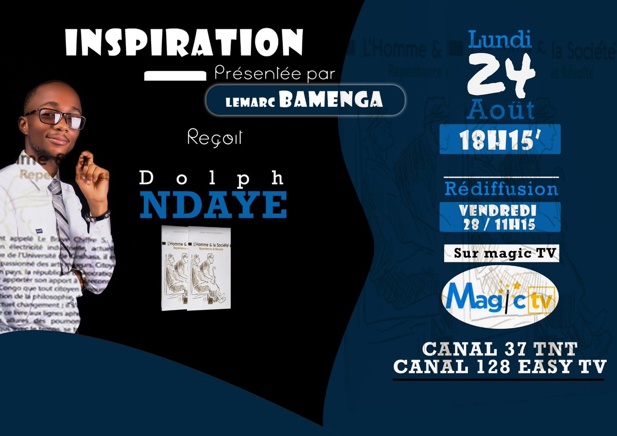le_ndaye's tweet photo. "Entre Sacerdoce et Passion; nos petits moments de vérité.". Suivez-nous ce soir (18h15) sur Magic TV dans l'émission INSPIRATION: CANAL 37 TNT/ CANAL 128 EASY TV
@GuillaumeManjo1 
@Carbone_Beni 
@biatitudes
@kevin_ibongya 
@sorayaodia 
@Fabbesana01 
@BillyKambale1 https://t.co/Iu0NMj6c8y