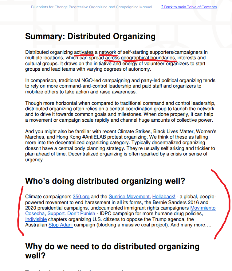 Distributed organizing - is the second method and it activates a network of self-starting supporters/campaigners in multiple locations, which can spread across geographical boundaries, interests and cultural groups. This group is essentially activated on whim.