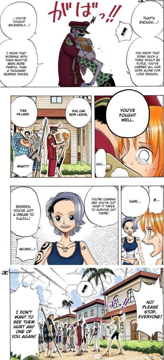 Everyone in the village clearly expresses that they would rather die then hold Nami away from her dream.The stakes are drawn now, we understand at this point that Nami has "failed" to protect everyone and now her biggest fear is going to happen