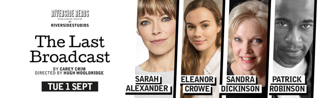 We are delighted to announce that our first play will be 'The Last Broadcast' by Carey Crim starring Sarah Alexander, Eleanor Crowe, Sandra Dickinson and Patrick Robinson 
Find out more about the play and buy your ticket here: tinyurl.com/RRLastBroadcast 
#theatre #London #play