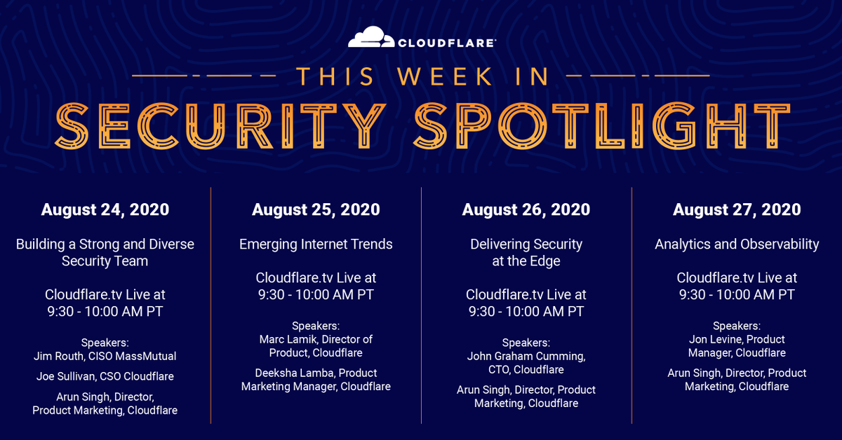 Cloudflare's tweet photo. Our final week of ‘Security Spotlight‘ series brings you an amazing set of security conversations that are top of mind for security professionals. Watch it live on Cloudflare TV. https://t.co/ujYCntvhsz #SecuritySpotlight https://t.co/HzmxXQs4nV
