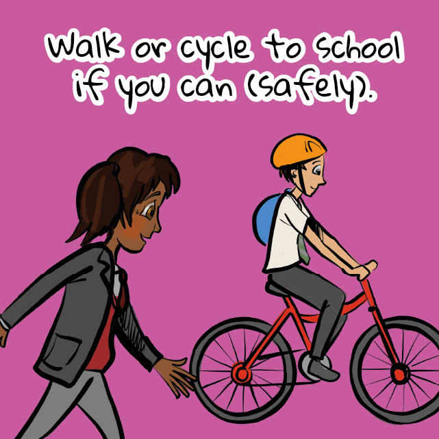 If you’re going back to school, can you walk or cycle safely?  Is there a safe route to walk? Or do you have a bike? If so, is the route to school safe for you to cycle? Walking or cycling will be great for your physical and mental health.  #BestWarwickshire