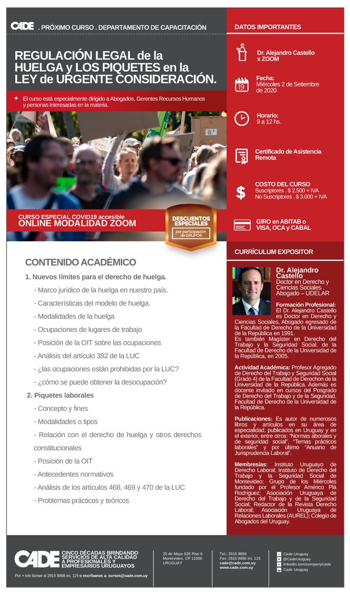 CadeUruguay's tweet photo. #CursosCADE Setiembre 

2/9-REGULACIÓN LEGAL de la HUELGA y los PIQUETES en la LUC. Expone: Dr. Alejandro Castello.

8/9-REFORMAS al PROCESO PENAL INCLUIDAS en la LEY N° 19.889, (LUC). Exponen: Dra. Graciela Gatti &amp; Dr. Ignacio Soba @IgnacioSoba

https://t.co/adWR5imMSX https://t.co/5LnQgrnlrv