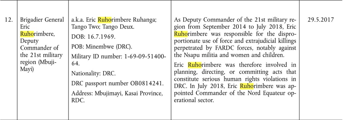 In 2014, Ruhorimbere was promoted to General. In 2017, the EU put Ruhorimbere under sanctions for being “(…) involved in planning, directing, or committing acts that constitute serious human rights violations in DRC”. 11/